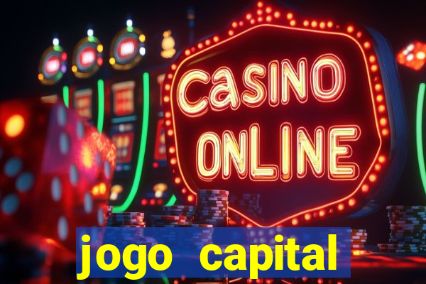 jogo capital download mobile